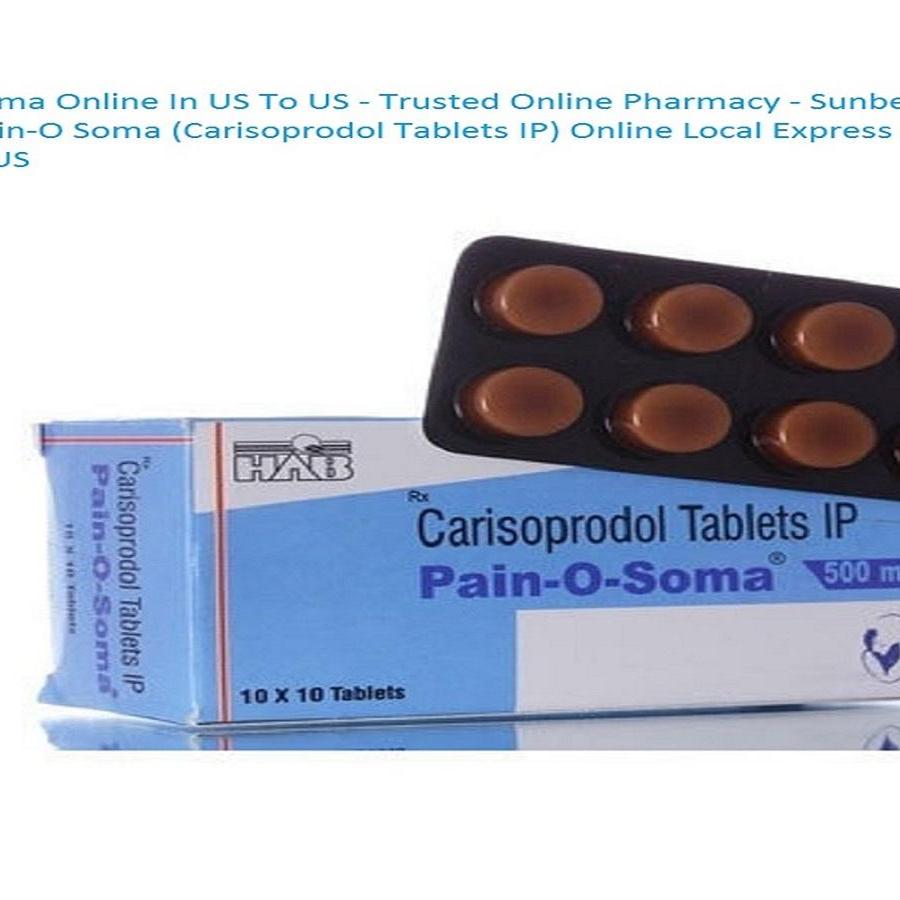 Buy Soma Online Carisoprodol Online US To US Delivery